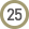 25